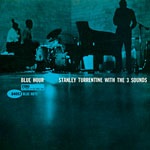 Stanley Turrentine with the 3 Sounds -  Blue Hour