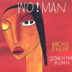 Archie Shepp / Joachim  Kühn - Wo!man
