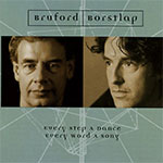 Bruford / Borstlap - Every Step A Dance, Every Step A Song