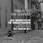Concertgebouw Jazz Orchestra with Madeline Bell - Tribute to Ray Charles