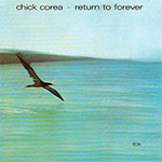 Chick Corea - return to forever