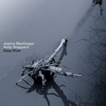 Joanna Macgregor - Deep River