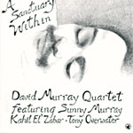 David Murray Quartet - A Sanctuary Within