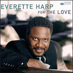 Everette Harp - For The Love 