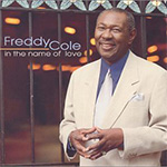 Freddy Cole - In The Name Of Love