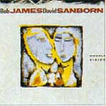 Bob James  / David Sanborn - Double Vision