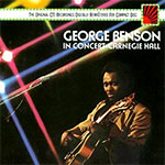 George Benson - In Concert @ Carnegie Hall