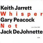 Jack DeJohnette - Whisper Not Live In Paris 1999