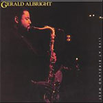 Gerald Albright - Live at Birdland West