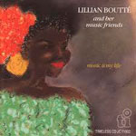 Lillian Boutté and her music friends - music is my life