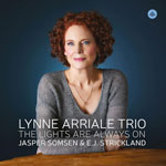 Lynne Arriale Trio -  The Lighrts Are Always On