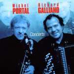 Michel Portal / Richard Galliano - Concerts
