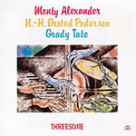 Monty Alexander / Grady Tate / Niels-Henning Orsted Pedersen - Threesome