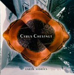 Cyrus Chestnut - Earth Stories