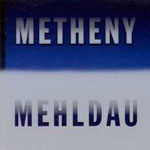 Metheny Mehldau