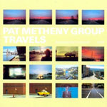 Pat Metheny Group - Travels