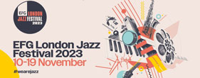 EFG London Jazz Festival 2023...