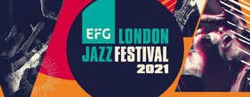 EFG London Jazz Festival 2021...