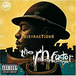 the RH Factor - Distractions