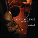 Roy Hargrove Quintet - earfood