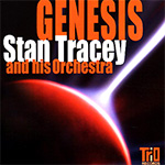 Stan Tracey and his Orchestra - Genesis