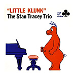 The Stan Tracey Trio - "Little Klunk"