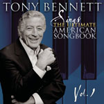 Tony Bennett - Sings The Ultimate American Songbook