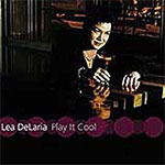 Lea DeLaria - Play it Cool