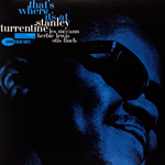 Stanley Turrentine - that's where it's at