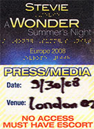 The elusive press pass (Click to go to the Stevie Wonder page)