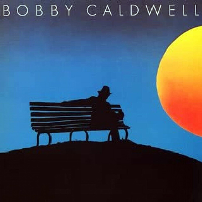 RIP Bobby Caldwell...