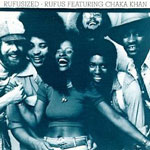 Rufus featuring Chaka Khan - Refusized