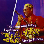 The Earth Wind & Fire Experience By Al McKay - Live in Europe 