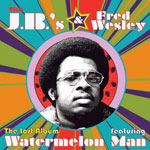 The J.B,'S & Fred Wesley - The Lost Album - Watermelon Man