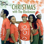 The Love Circle - Christmas with The Blackmans