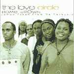 The Love Circle - Home Grown