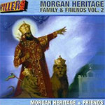 Morgan Heritage - Family & Friends vol2