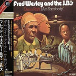 Fred Wesley - Damn  Right  I am Somebody
