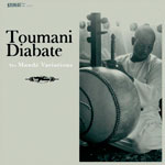  Toumani Diabaté - The Mandé  Variations