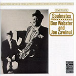 Ben Webster and Joe Zawinul - Soulmates