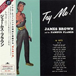 James Brown & the Famous Flames - Try Me!
