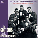 the Contours and dennis edwards - Just  A Little Missunderstanding