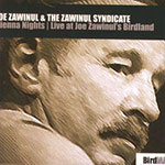 Joe Zawinul & The Zawinal Syndicate - Live at Joe Zawinal's Birdland