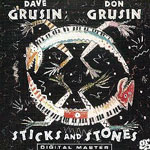 Dave Grusin with Don Grusin - Sticks and Stones